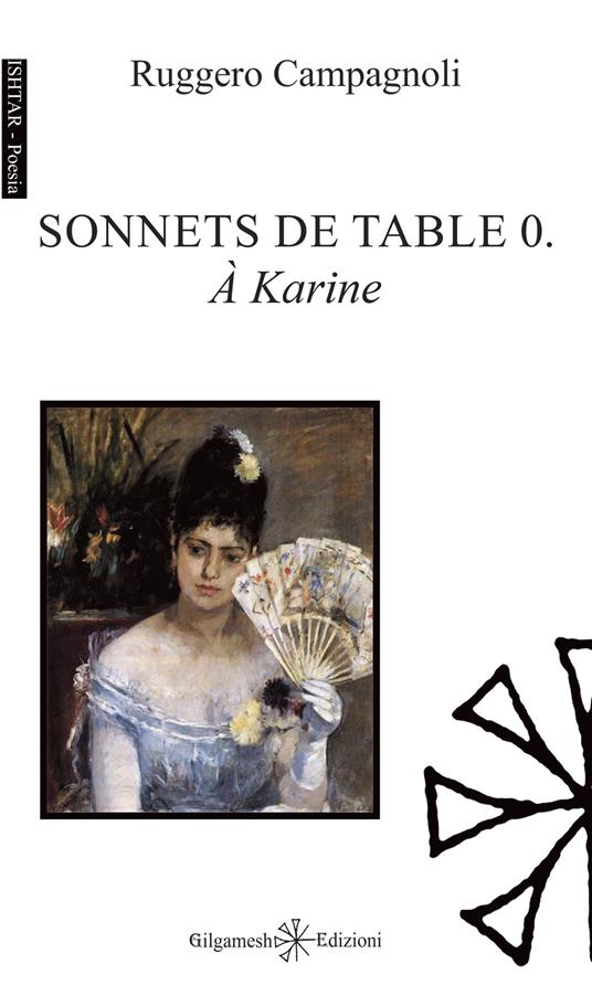 Sonnets de table 0. À Karine. Ediz. italiana e francese - Ruggero Campagnoli - copertina