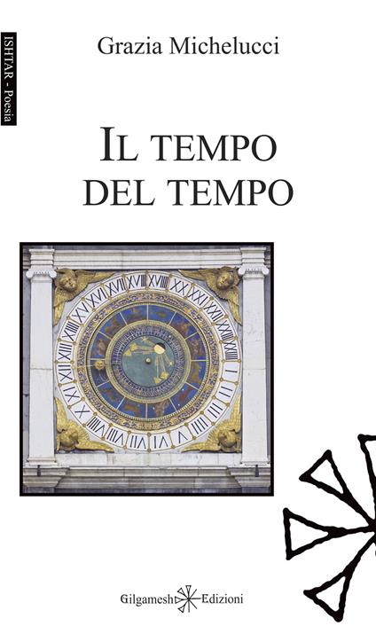 Il tempo del tempo - Grazia Michelucci - copertina