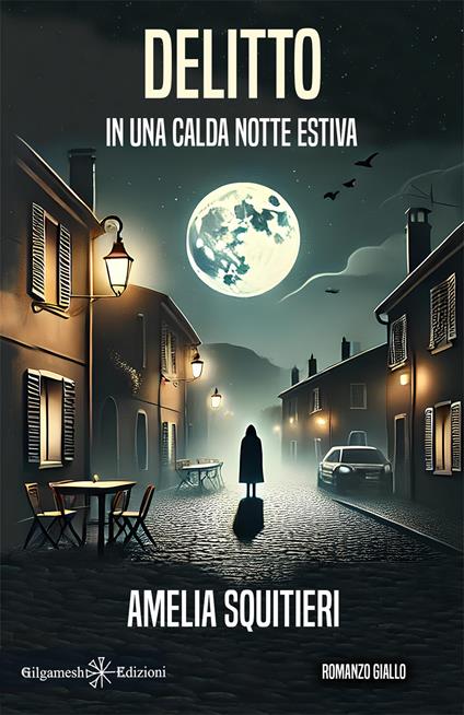Delitto in una calda notte estiva - Amelia Squitieri - copertina