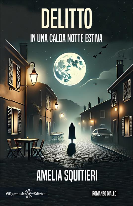Delitto in una calda notte estiva - Amelia Squitieri - copertina