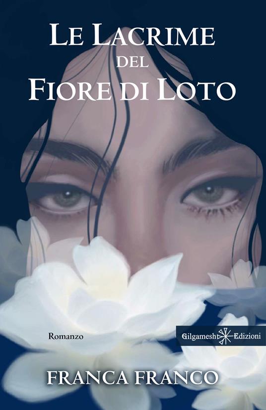 Le lacrime del fiore di loto - Franca Franco - copertina