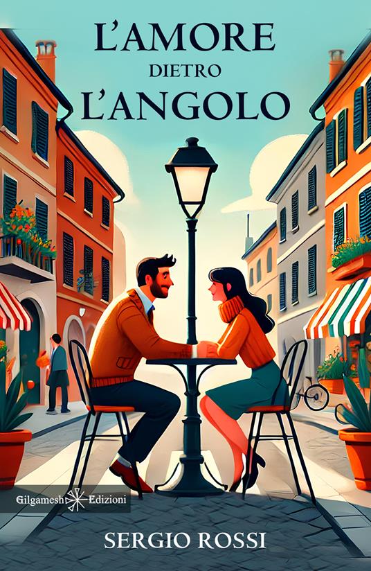 L'amore dietro l'angolo - Sergio Rossi - copertina