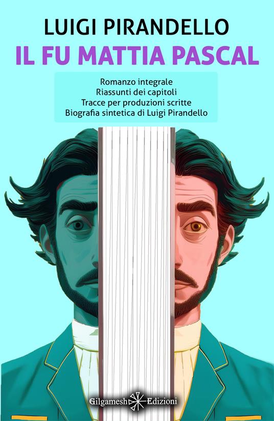 Il fu Mattia Pascal. Ediz. illustrata - Luigi Pirandello - copertina