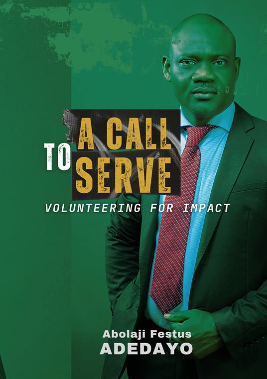 A call to serve. Volunteering for impact - Abolaji Festus Adedayo - copertina