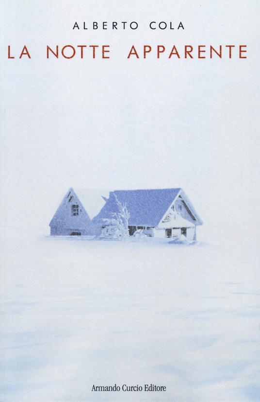 La notte apparente - Alberto Cola - copertina