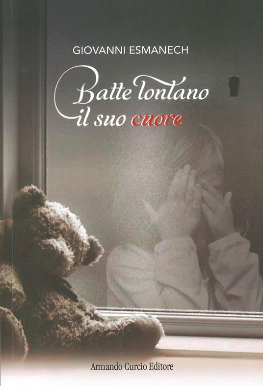 Batte lontano il suo cuore - Giovanni Esmanech - copertina