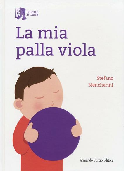 La mia palla viola - Stefano Mencherini - copertina