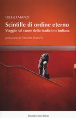 Scintille di ordine eterno. Viaggio nel cuore della tradizione indiana