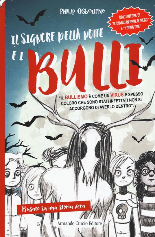 Il signore della notte e i bulli - Philip Osbourne - copertina