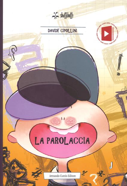 La parolaccia. Ediz. a colori - Davide Cipollini - copertina