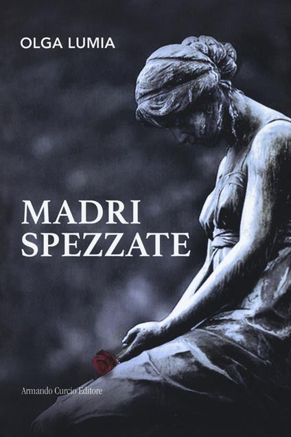 Madri spezzate - Olga Lumia - copertina