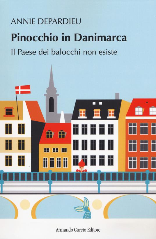 Pinocchio in Danimarca - Annie Depardieu - copertina