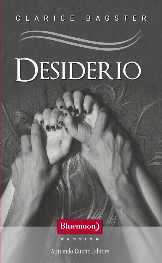 Desiderio - Clarice Bagster - ebook