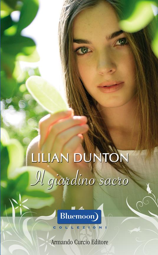 Il giardino sacro - Lilian Dunton - ebook