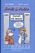 Filosofi per sbaglio. Socci & Plato. Vol. 1