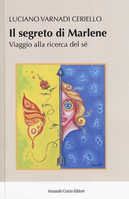 Il segreto di Marlene. Viaggio alla ricerca del sé - Luciano Varnadi Ceriello - copertina