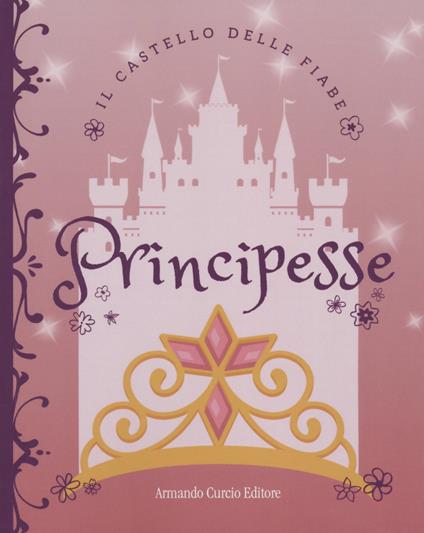 Principesse. Ediz. a colori - copertina