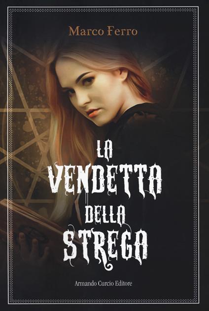 La vendetta della strega - Marco Ferro - copertina