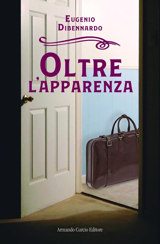 Oltre l'apparenza - Eugenio Dibennardo - copertina