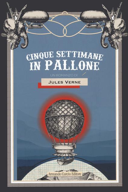 Cinque settimane in pallone - Jules Verne - copertina
