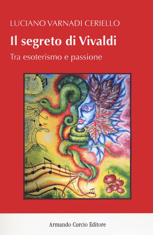 Il segreto di Vivaldi. Tra esoterismo e passione - Luciano Varnadi Ceriello - copertina