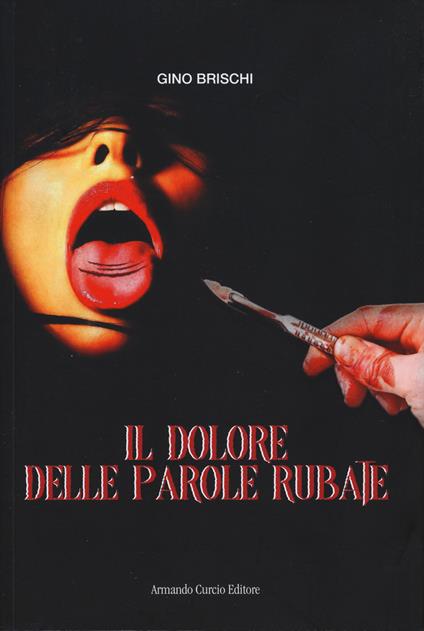 Il dolore delle parole rubate - Gino Brischi - copertina