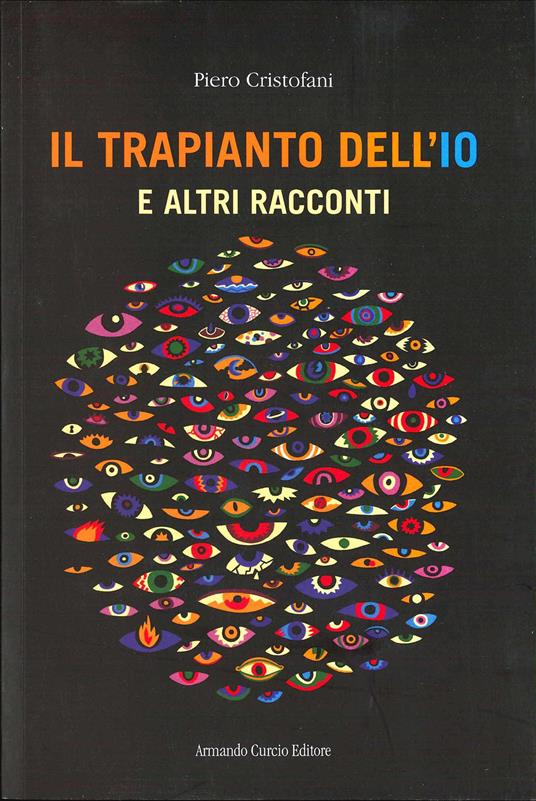 Il trapianto dell'io - Piero Cristofani - copertina
