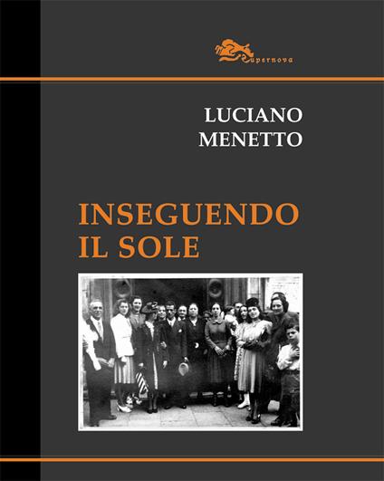 Inseguendo il Sole - Luciano Menetto - copertina