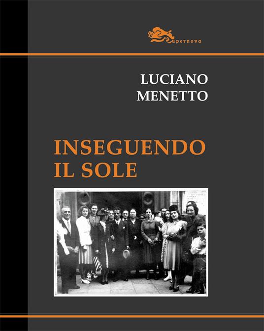 Inseguendo il Sole - Luciano Menetto - copertina