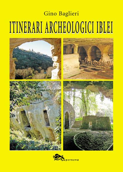 Itinerari archeologici iblei - Gino Baglieri - copertina