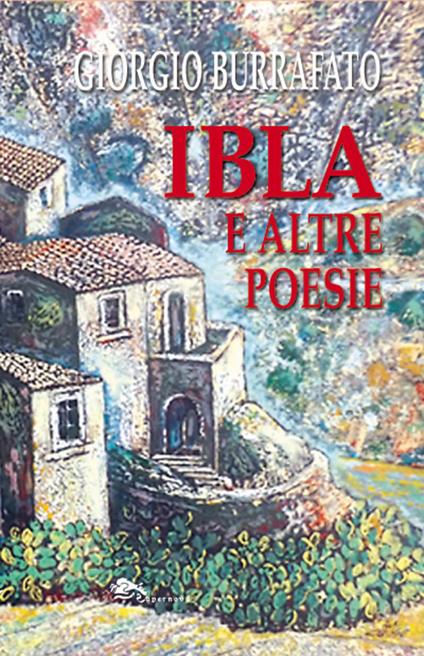 IBLA e altre poesie - Giorgio Burrafato - copertina