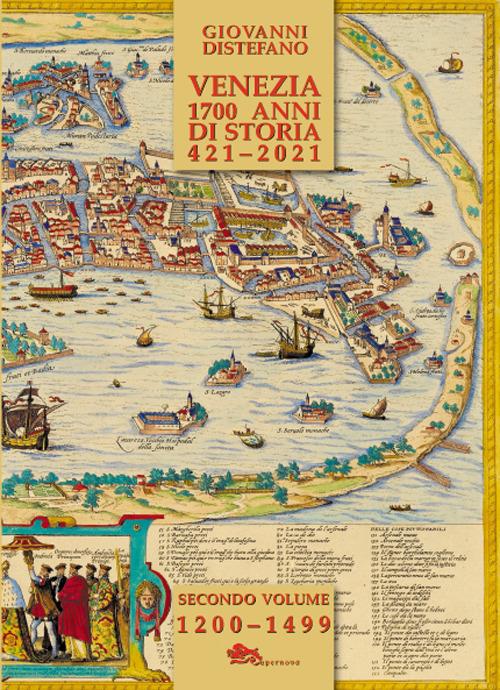 Venezia 1700 anni di storia 421-2021. Vol. 2 - Giovanni Distefano - copertina
