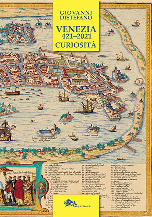 Venezia 421-2021. Curiosità - Giovanni Distefano - copertina