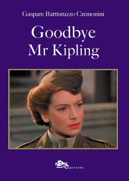 Goodbye Mr Kipling - Gaspare Battistuzzo Cremonini - copertina
