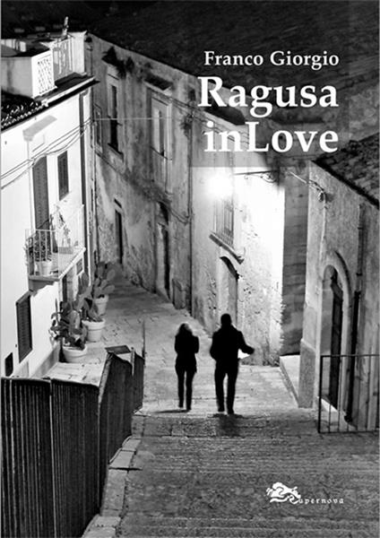 Ragusa in love - Franco Giorgio - copertina