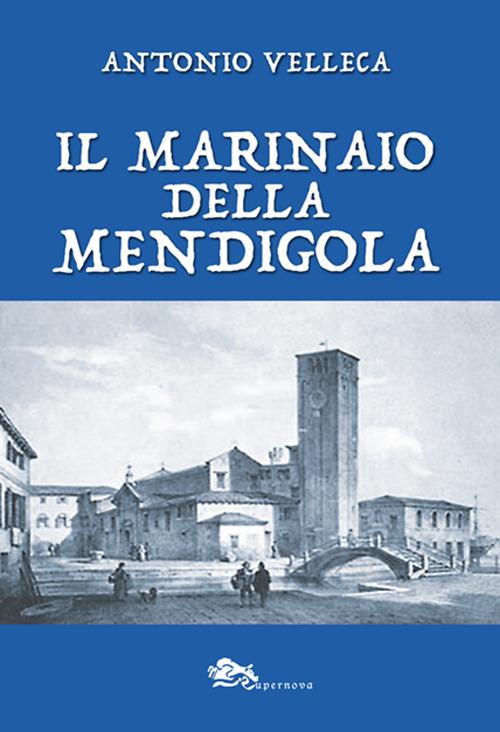 Il marinaio della Mendigola - Antonio Velleca - copertina