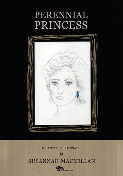 Perennial princess. Ediz. italiana e inglese - Susannah Macmillan - copertina