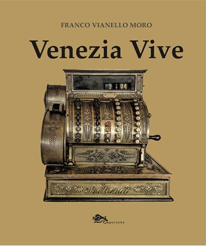 Venezia vive - Franco Vianello Moro - copertina