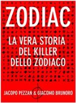 Zodiac. La vera storia del killer dello Zodiaco