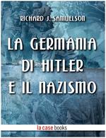 La Germania di Hitler e il nazismo
