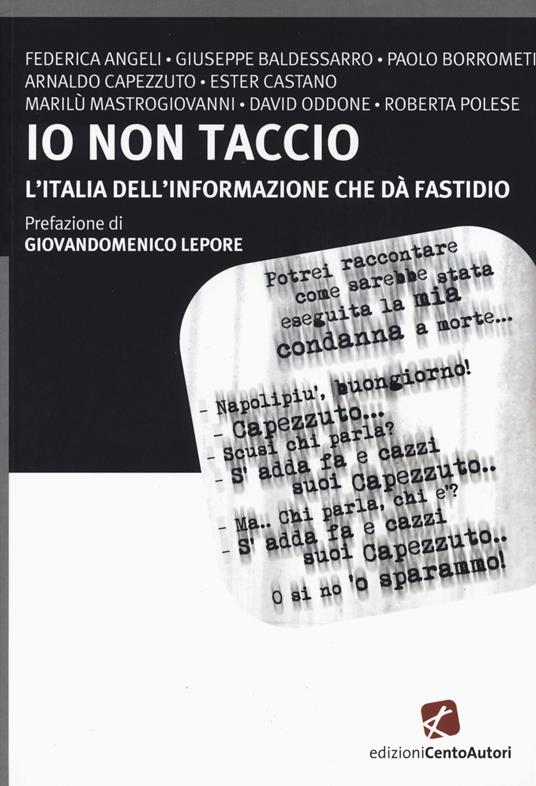 Io non taccio. L'Italia dell'informazione che dà fastidio - copertina