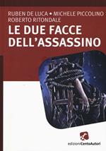 Le due facce dell'assassino