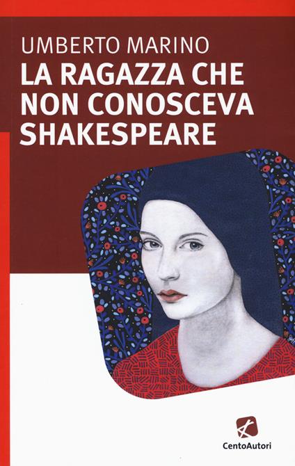 La ragazza che non conosceva Shakespeare - Umberto Marino - copertina