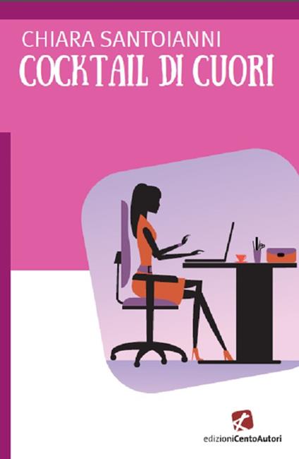 Cocktail di cuori - Chiara Santoianni - ebook