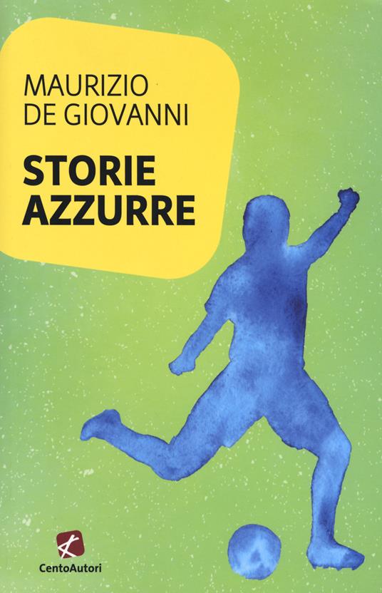 Storie azzurre - Maurizio de Giovanni - copertina
