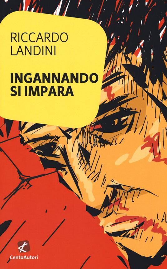 Ingannando si impara - Riccardo Landini - copertina