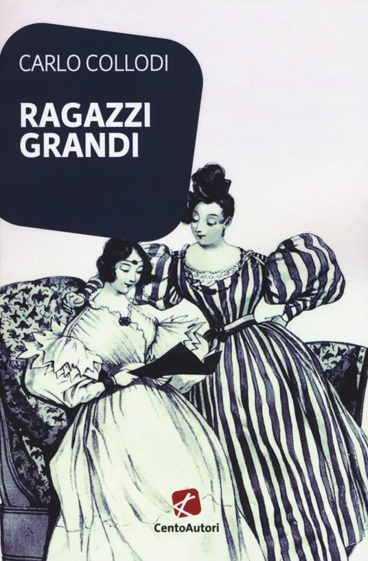 Ragazzi grandi - Carlo Collodi - copertina