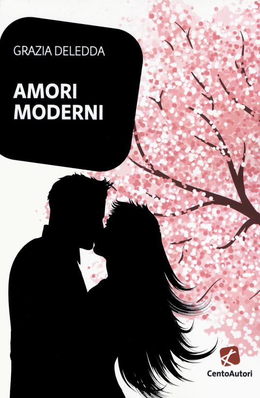 Amori moderni - Grazia Deledda - copertina