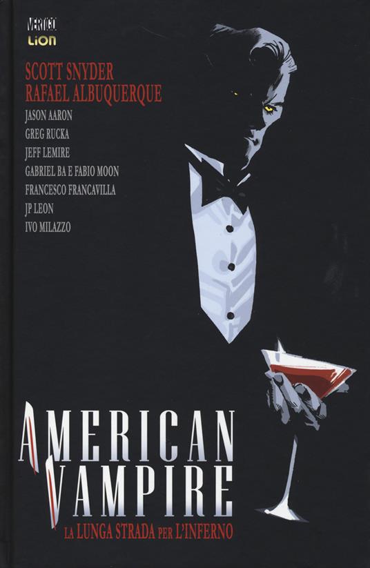 La lunga strada per l'inferno. American vampire - Scott Snyder,Rafael Albuquerque - copertina