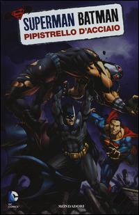 Pipistrello d'acciaio. Superman/Batman. Vol. 8 - copertina
